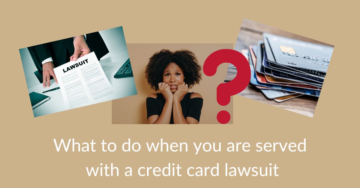 What to do when served with a credit card lawsuit Bankruptcy Lawyer
